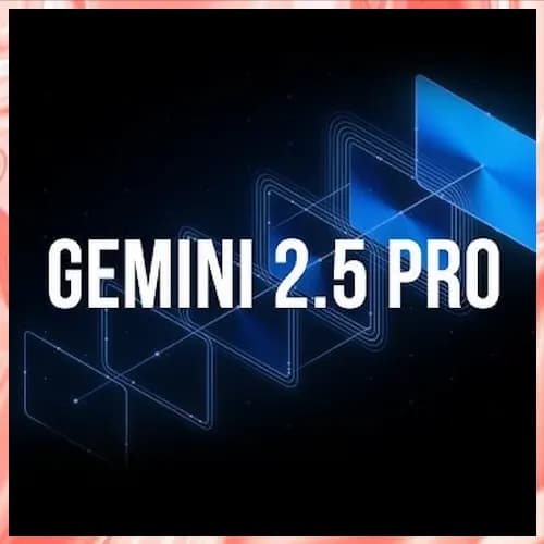 Google’s latest Gemini 2.5 Pro AI model now available for free for all users