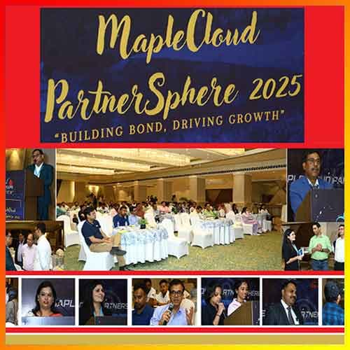 MapleCloud, DevRay and Iris Global forge growth path at PartnerSphere 2025 with â‚¹100 crore target
