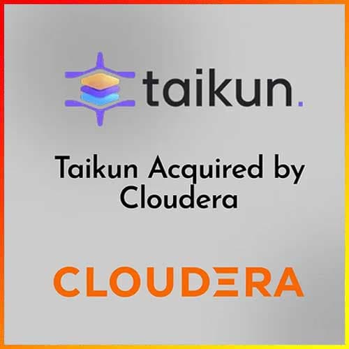 Cloudera Acquires Taikun to Boost AI Cloud Capabilities