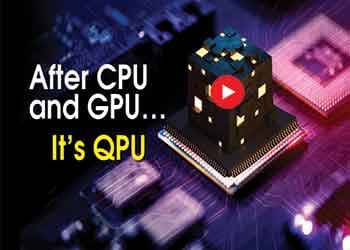 After CPU and GPUâ€¦ Itâ€™s QPU