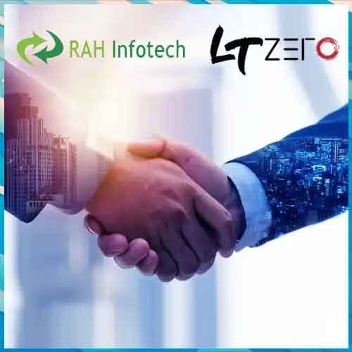 RAH Infotech and LT ZERO sign strategic distribution partnership in India