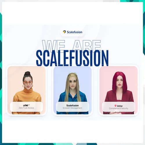 Scalefusion’s new brand film redefines SaaS storytelling by visualizing a unified management future