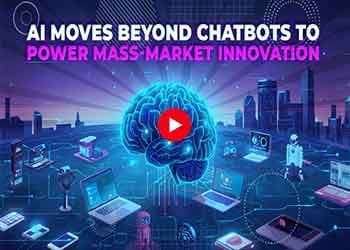 AI Moves Beyond Chatbots to Power Mass-Market Innovation