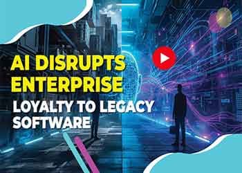 AI Disrupts Enterprise Loyalty to Legacy Software
