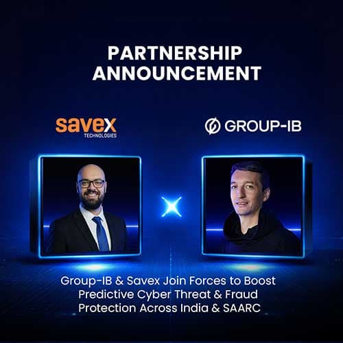 Group-IB partners with Savex Technologies to advance predictive threat intelligence and cyber fraud protection across India and SAARC