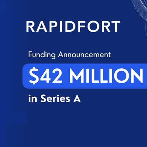RapidFort Raises $42M to Secure Software Supply Chains