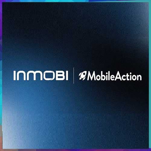InMobi Acquires MobileAction to Expand AI-Driven App Advertising Capabilities