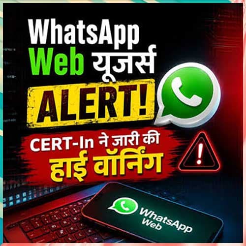 WhatsApp Web Warning: One Click Can Own Your Laptop
