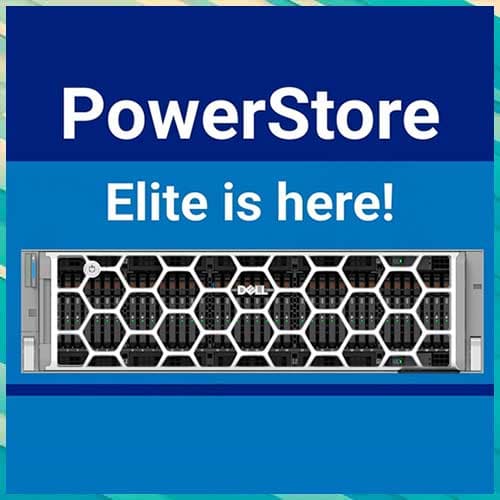Dell Technologies announces the launch of PowerStore Elite in India