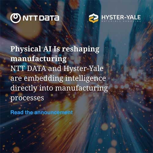 NTT DATA and Hyster-Yale Materials Handling Roll Out a Physical AI Solution in Manufacturing