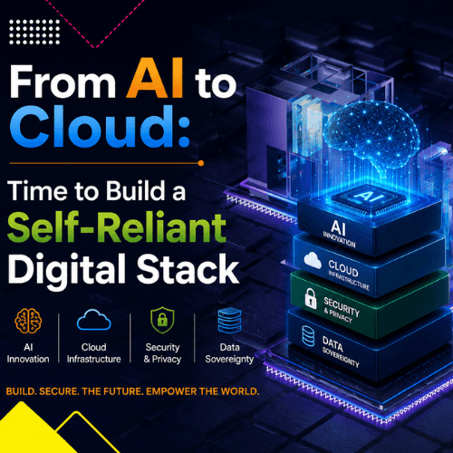 From AI to Cloud: Powering a Self-Reliant Digital Ecosystem