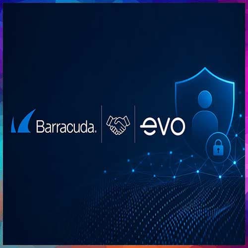Barracuda Takes Over IAM Provider Evo Security to Deliver Complete Identity Resilience