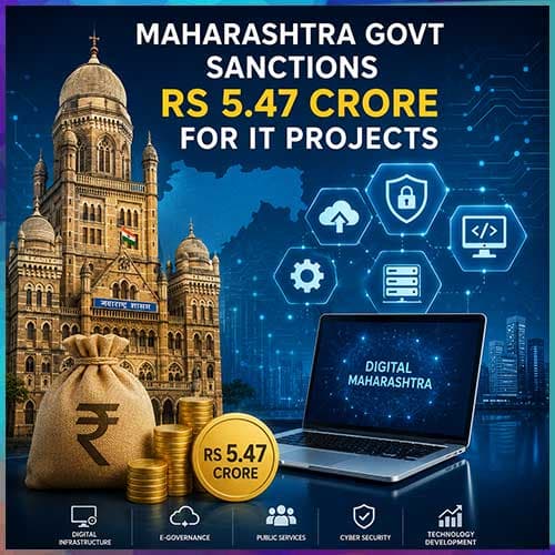 Maharashtra govt sanctions Rs 5.47 crore for IT projects, cybersecurity audits, and consultancy