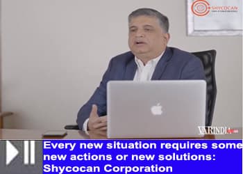 Every new situation requires some new actions or new solutions: Shycocan Corporation