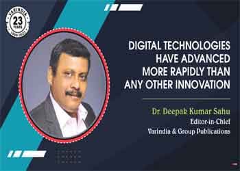 “Digital technologies have advanced more rapidly than any other innovationâ€