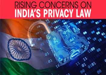 Rising concerns on Indiaâ€™s Privacy law