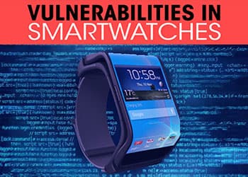Vulnerabilities in Smartwatches