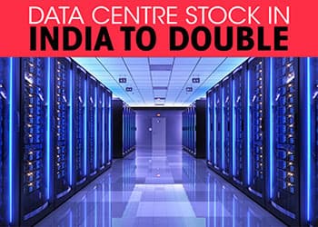 Data Centre stock in India to double