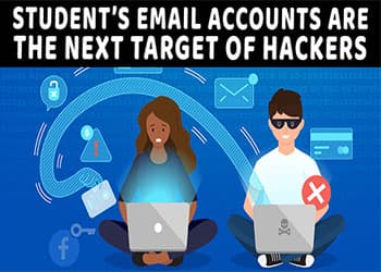 Studentâ€™s email accounts are the next target of Hackers