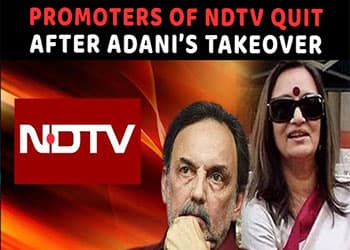 Promoters of NDTV quit after ADANIâ€™s takeover