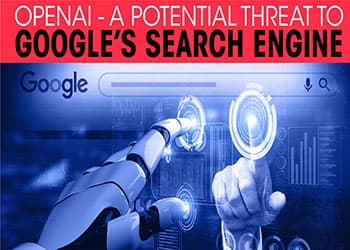 OpenAI - a potential threat to Googleâ€™s search engine