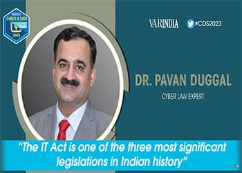â€œThe IT Act is one of the three most significant legislations in Indian historyâ€
