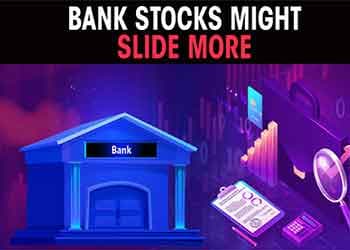 Bank stocks might slide more