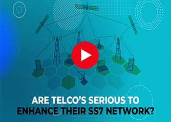 Are Telcoâ€™s serious to enhance their SS7 Network ?