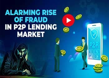 Alarming Rise of Fraud in P2P Lending Market