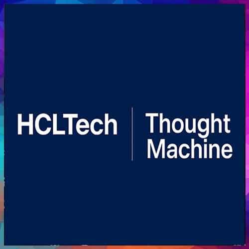 HCLTech, Thought Machine join forces to drive AI- and cloud-led banking transformation