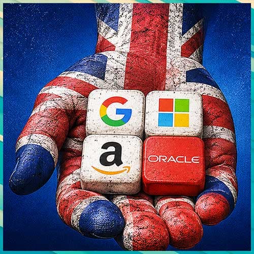 UK brings Microsoft, Google, AWS, Oracle under direct financial sector oversight