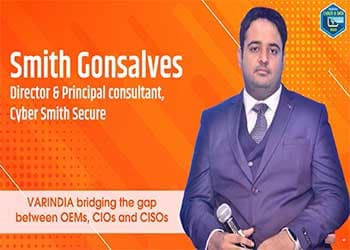VARINDIA bridging the gap between OEMs, CIOs and CISOs