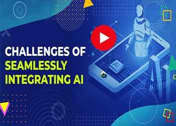 Challenges of seamlessly integrating AI